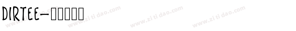 Dirtee字体转换