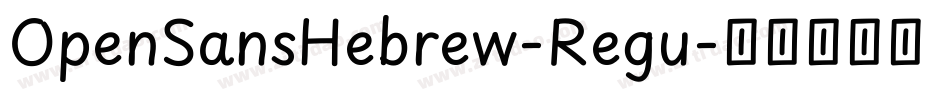 OpenSansHebrew-Regu字体转换