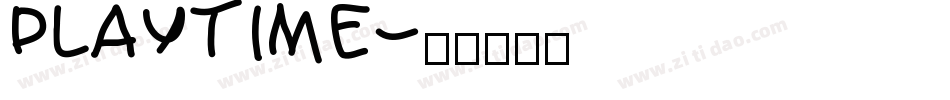 Playtime字体转换
