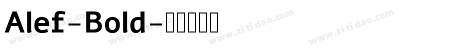 Alef-Bold字体转换