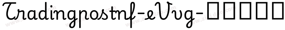 Tradingpostnf-eVvg字体转换 Tradingpostnf-eVvg字体转换