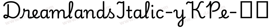 DreamlandsItalic-yKPe字体转换