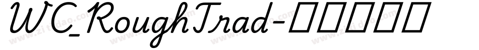 WC_RoughTrad字体转换