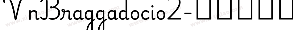 VnBraggadocio2字体转换