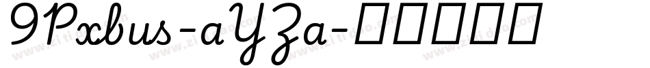 9Pxbus-aYZa字体转换
