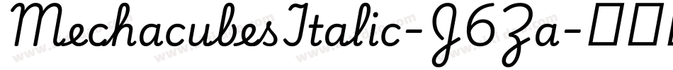 MechacubesItalic-J6Za字体转换
