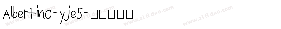 Albertino-yje5字体转换