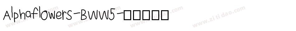 Alphaflowers-BWW5字体转换