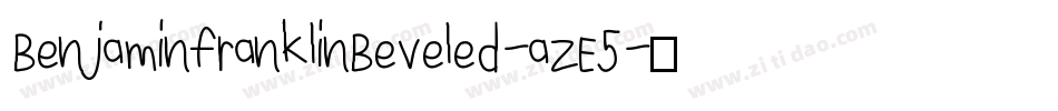 BenjaminfranklinBeveled-aZE5字体转换