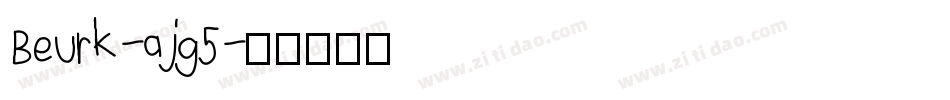Beurk-ajg5字体转换