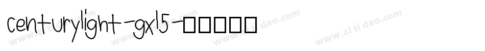 Centurylight-gxl5字体转换