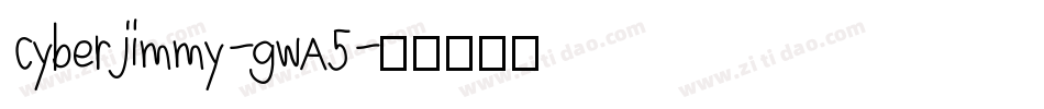 Cyberjimmy-gwA5字体转换