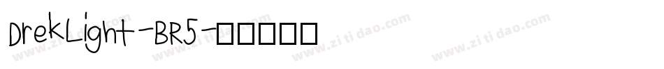 DrekLight-BR5字体转换
