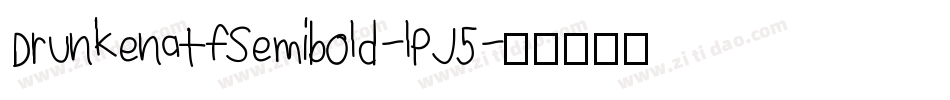 DrunkenatfSemibold-lPJ5字体转换