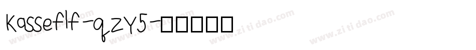 Kasseflf-qZY5字体转换