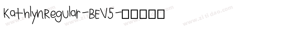 KathlynRegular-BEV5字体转换