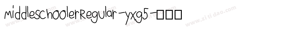 MiddleschoolerRegular-yxg5字体转换