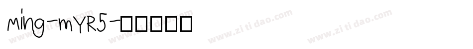 Ming-mYR5字体转换