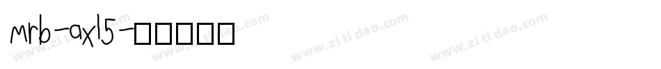 Mrb-axl5字体转换
