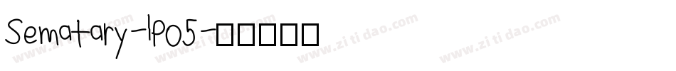 Sematary-lPO5字体转换