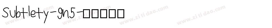 Subtlety-9n5字体转换