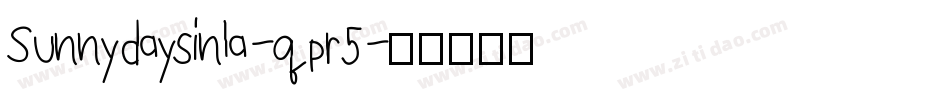 Sunnydaysinla-qpr5字体转换