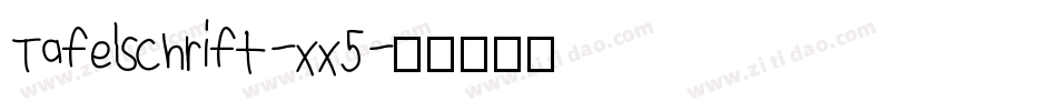 Tafelschrift-xx5字体转换