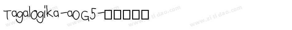 Tagalogika-aOG5字体转换