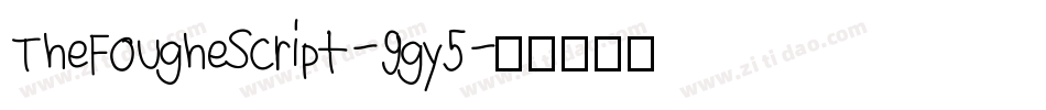 TheFougheScript-9gy5字体转换