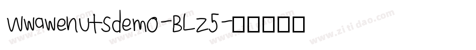 Wwawenutsdemo-BLZ5字体转换