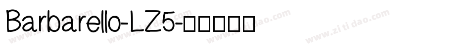 Barbarello-LZ5字体转换