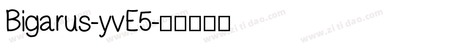 Bigarus-yvE5字体转换