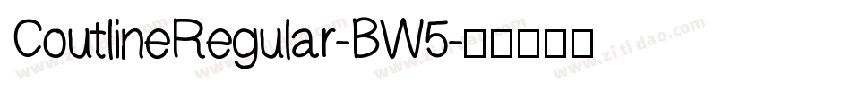 CoutlineRegular-BW5字体转换