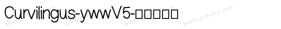 Curvilingus-ywwV5字体转换