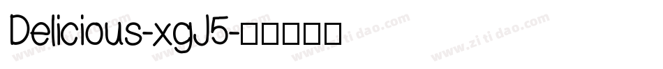 Delicious-xgJ5字体转换
