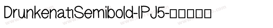 DrunkenatfSemibold-lPJ5字体转换
