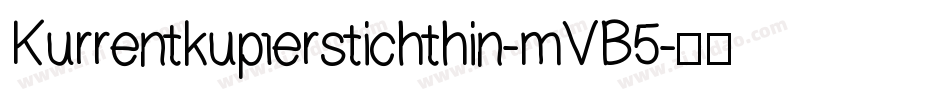 Kurrentkupferstichthin-mVB5字体转换