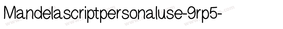 Mandelascriptpersonaluse-9rp5字体转换