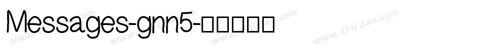 Messages-gnn5字体转换