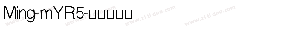 Ming-mYR5字体转换