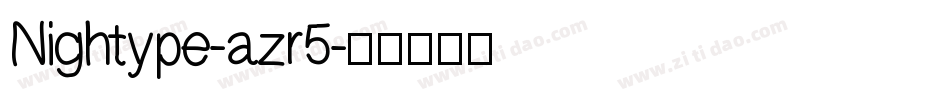 Nightype-azr5字体转换