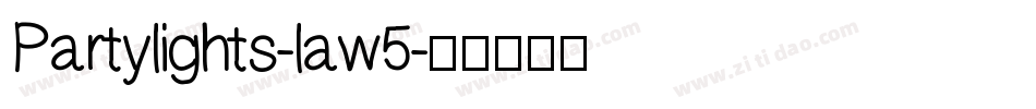 Partylights-law5字体转换