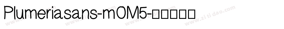 Plumeriasans-mOM5字体转换