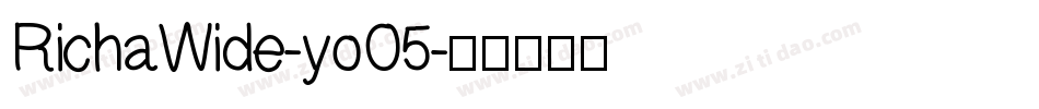 RichaWide-yoO5字体转换