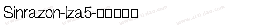 Sinrazon-lza5字体转换