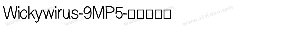 Wickywirus-9MP5字体转换