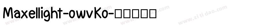 Maxellight-owvKo字体转换