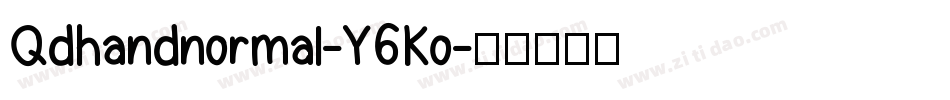 Qdhandnormal-Y6Ko字体转换