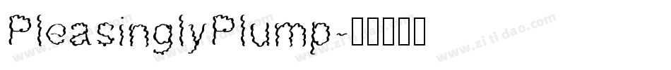PleasinglyPlump字体转换