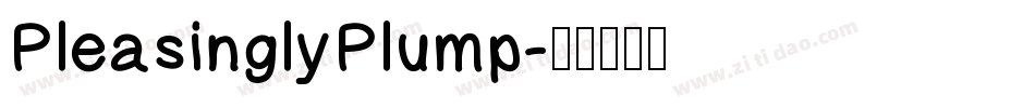 PleasinglyPlump字体转换